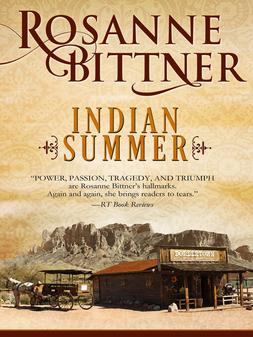 Title details for Indian Summer by Rosanne Bittner - Available